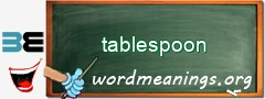 WordMeaning blackboard for tablespoon